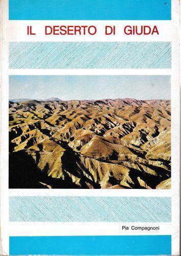 Il deserto di Giuda - Pia Compagnoni - copertina