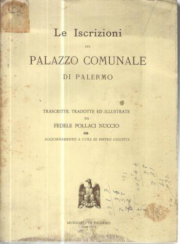 Le iscrizioni del palazzo comunale di Palermo - Fedele Pollaci Nuccio - copertina