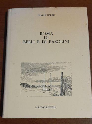 Roma Di Belli E Di Pasolini - Luigi De Nardis - copertina