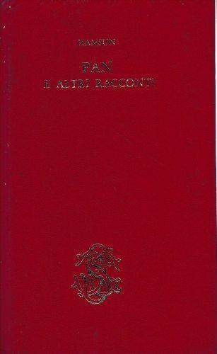 Pan e altri racconti - Knut Hamsun - copertina