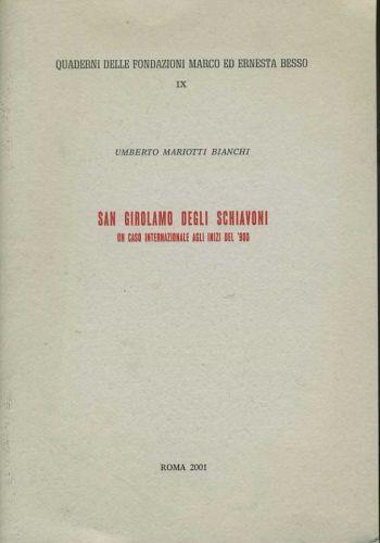 San Girolamo degli Schiavoni. Un caso internazionale agli inizi del 900 - Umberto Mariotti Bianchi - copertina