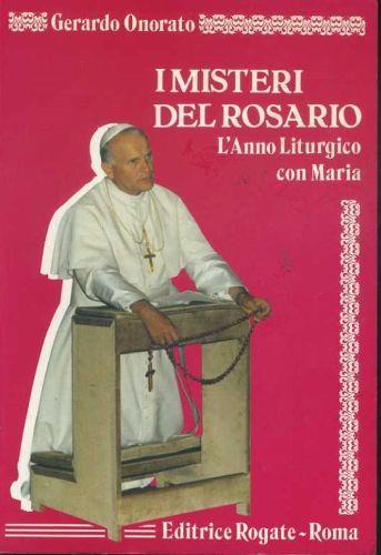 I misteri del rosario. L'anno liturgico con Maria - Gerardo Onorato - copertina