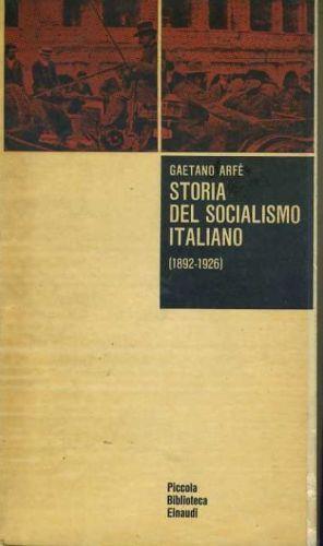 Storia del socialismo italiano - Gaetano Arfè - copertina