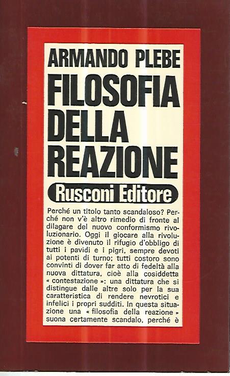 Filosofia della reazione - Armando Plebe - copertina