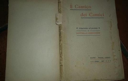 Il Cantico dei Cantici volgarizzato ed annotato da Raffaello Cardamone - copertina