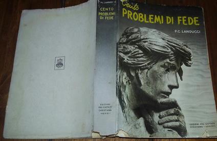 Cento problemi di fede - Pier Carlo Landucci - copertina