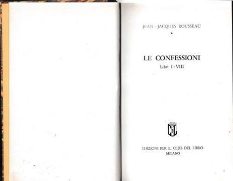 Le confessioni. Libri I - VIII - Jean-Jacques Rousseau - copertina