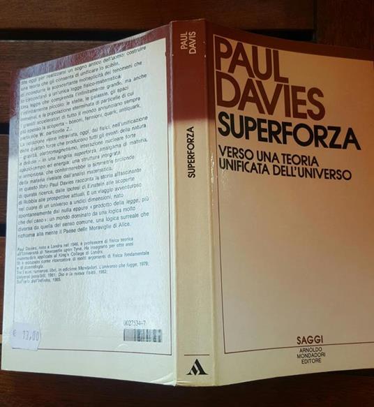 Superforza .Verso una teoria unificata dell'universo - Paul Davies - copertina