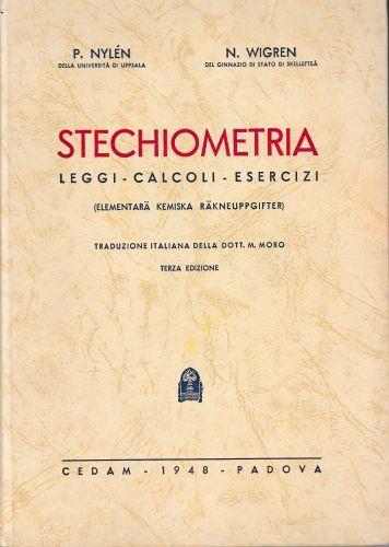 Stechiometria. Leggi - Calcoli - Esercizi - copertina