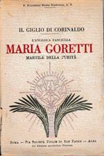 L' angelica fanciulla Maria Goretti martire della purità