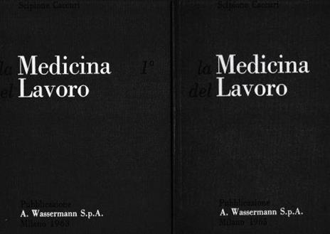 La Medicina del Lavoro, due volumi - S. Caccuri - copertina