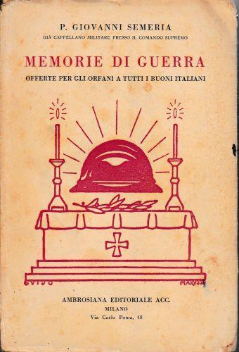 Memorie di guerra offerte per gli orfani a tutti i buoni italiani - P. Giovanni Semeria - copertina