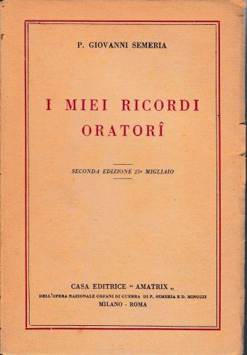 I miei ricordi oratorì - P. Giovanni Semeria - copertina