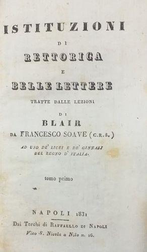 Istituzioni di Rettorica e Belle Lettere. Tomo I-II-III - Francesco Soave - copertina