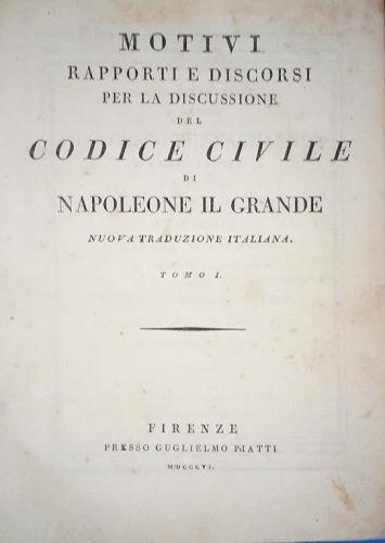 Rapporti e discorsi per la discussione del Codice Civile di Napoleone il Grande. Tomo I - copertina