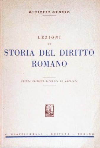 Lezioni di Storia del Diritto Romano - Giuseppe Grosso - copertina