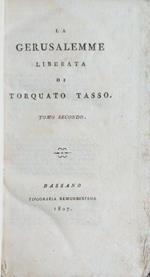 La Gerusalemme Liberata. Tomo II