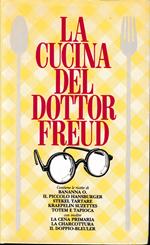 La cucina del dottor Freud