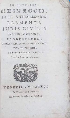 Elementa Juris Civilis secundum ordinem Pandectarum, commoda auditoribus methodo adornata - Johann Gottlieb Heinecke - copertina