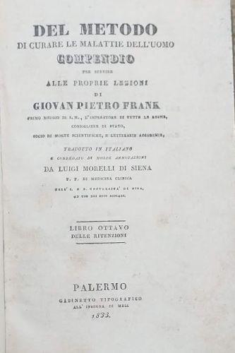 Del Metodo di curare le Malattie dell'Uomo, compendio per servire alle proprie lezioni. Libro VIII - Giovan Pietro Frank - copertina