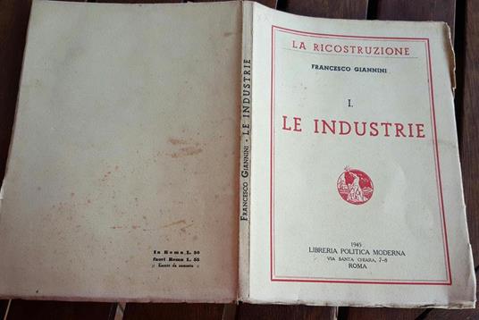 La ricostruzione Le industrie I - Francesco Giannini - copertina