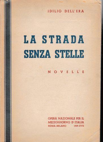 La strada senza stelle - Idilio Dell'Era - copertina