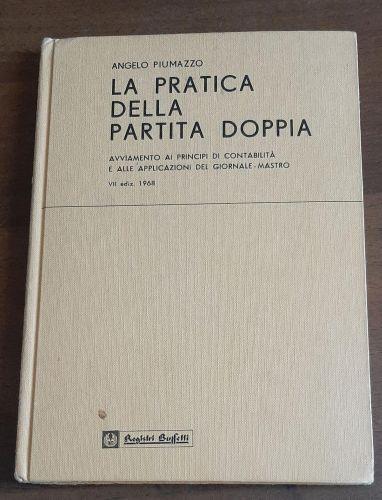 LA Pratica Della Partita Doppia - ANGELO PIUMAZZO - copertina