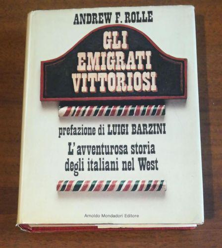 GLI Emigrati Vittoriosi - Andrew F. Rolle - copertina