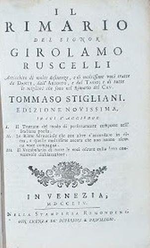 Il Rimario del signor Girolamo Ruscelli arricchito di molte desinenze, e di moltissime voci tratte da Dante, dall'Ariosto, e dal Tasso e di tutte le migliori che sono nel Rimario del Cav. Tommaso Stigliani - Ruscelli Girolamo - copertina