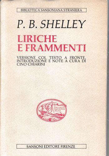 Liriche e frammenti. Testo a fronte in Inglese - Percy Bysshe Shelley - copertina