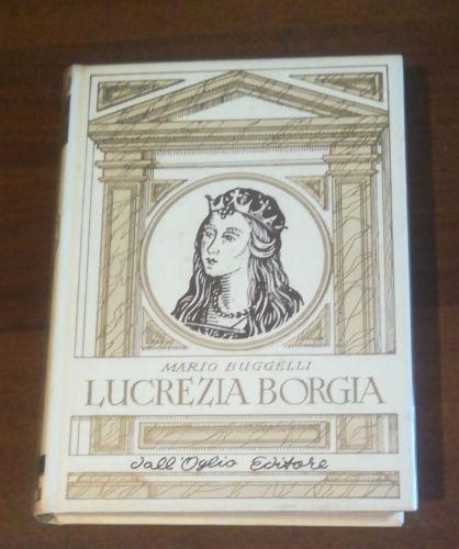 Lucrezia Borgia - Mario Buggelli - copertina