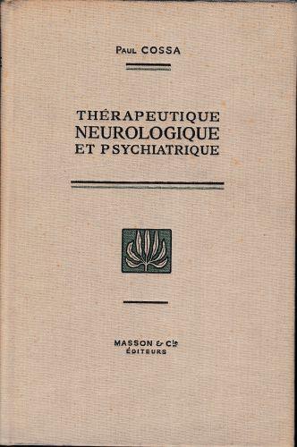 Thérapeutique Neurologique et Psychiatrique - Paul Cossa - copertina