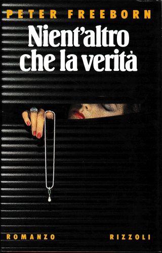 Nient'altro che la verità - Peter Freeborn - copertina