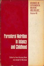 Parenteral Nutrition in Infancy and Childhood