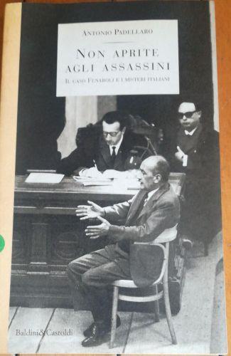 Non aprite agli assassini - Antonio Padellaro - copertina