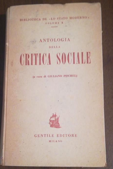 Antologia della Critica Sociale - Giuliano Pischel - 2