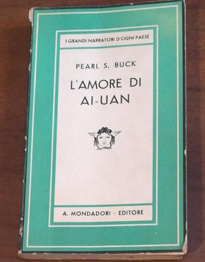 L' amore di Ai-Uan - Pearl S. Buck - copertina