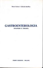 Gastroenterologia. Diagnosi e terapia