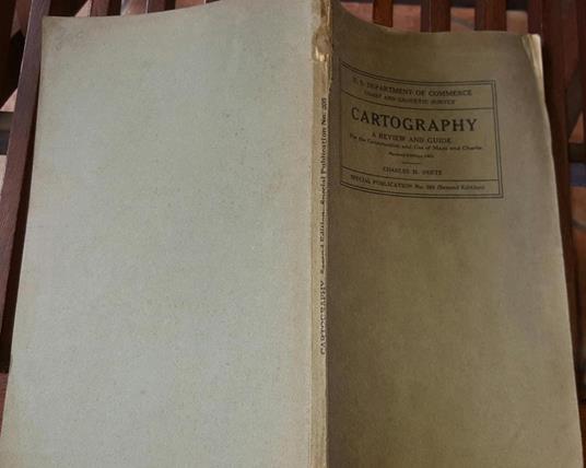 Cartography. A Review and Guide. For the Construction and Use of Maps and Charts - copertina