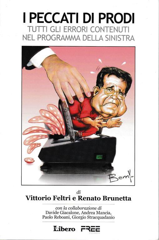 I peccati di Prodi. Tutti gli errori contenuti nel programma della sinistra - Vittorio Feltri - copertina