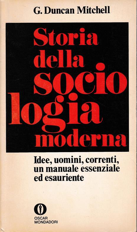 Storia della Sociologia moderna - G. Duncan Mitchell - 2