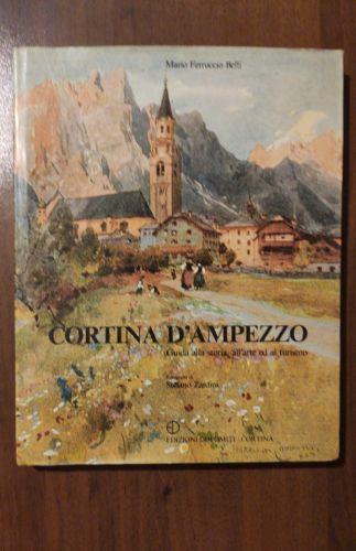 Cortina d'Ampezzo - Guida alla storia all'arte ed al turismo - Mario Ferruccio Belli - copertina
