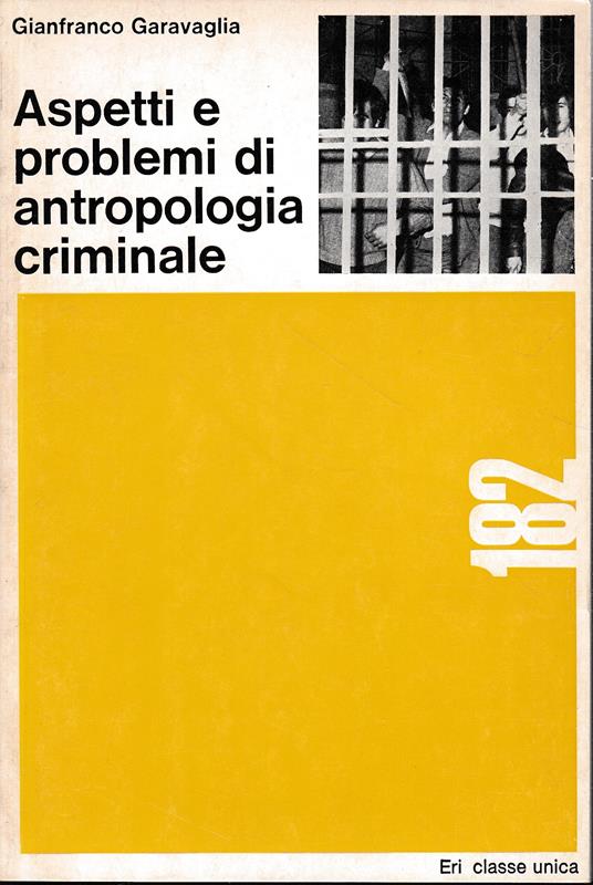 Aspetti e problemi di antropologia criminale - 2