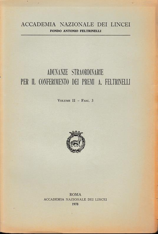 Adunanze straordinarie per il conferimonto dei premi A. Feltrinelli, vol. II° - fasc. 3 - copertina