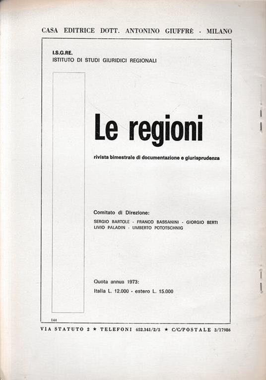 I.S.G.R.E. Le Regioni. Rivista Di Documentazione E Giurisprudenza. Bimestrale - Anno I - 4-5/1973 (Estratto) - Gustavo Zagrebelsky - 2