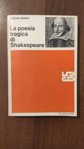 La poesia tragica di Shakespeare - Gabriele Baldini - copertina