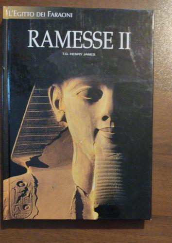 L' Egitto Dei Faraoni Ramesse Ii - T. G. James - copertina