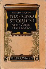 Disegno storico dell'arte italiana. Preceduto da un trattatello sulla tecnica delle arti figurative