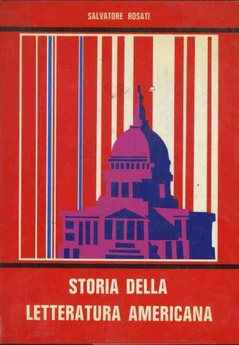 Storia della letteratura americana - Salvatore Rosati - copertina