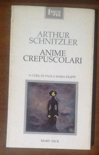 Anime crepuscolari - Arthur Schnitzler - copertina
